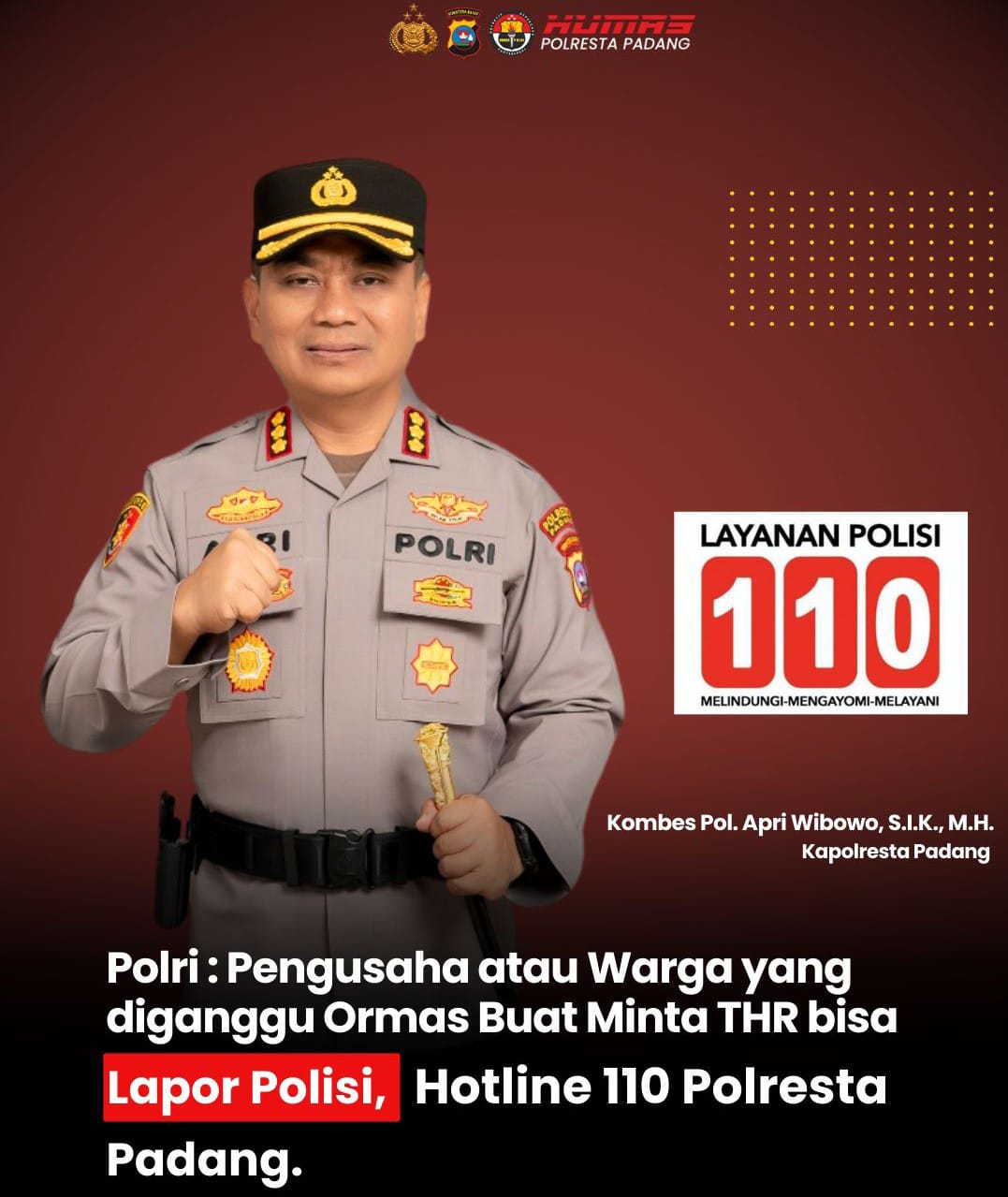 polresta-padang-siapkan-hotline-110,-warga -bisa-lapor-jika-ada-ormas-minta-thr